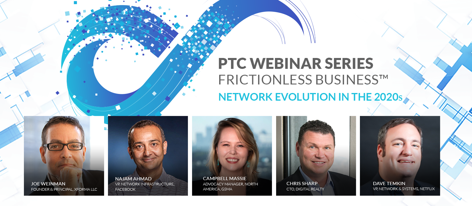 PTC Webinar - Network Evolution in the 2020s