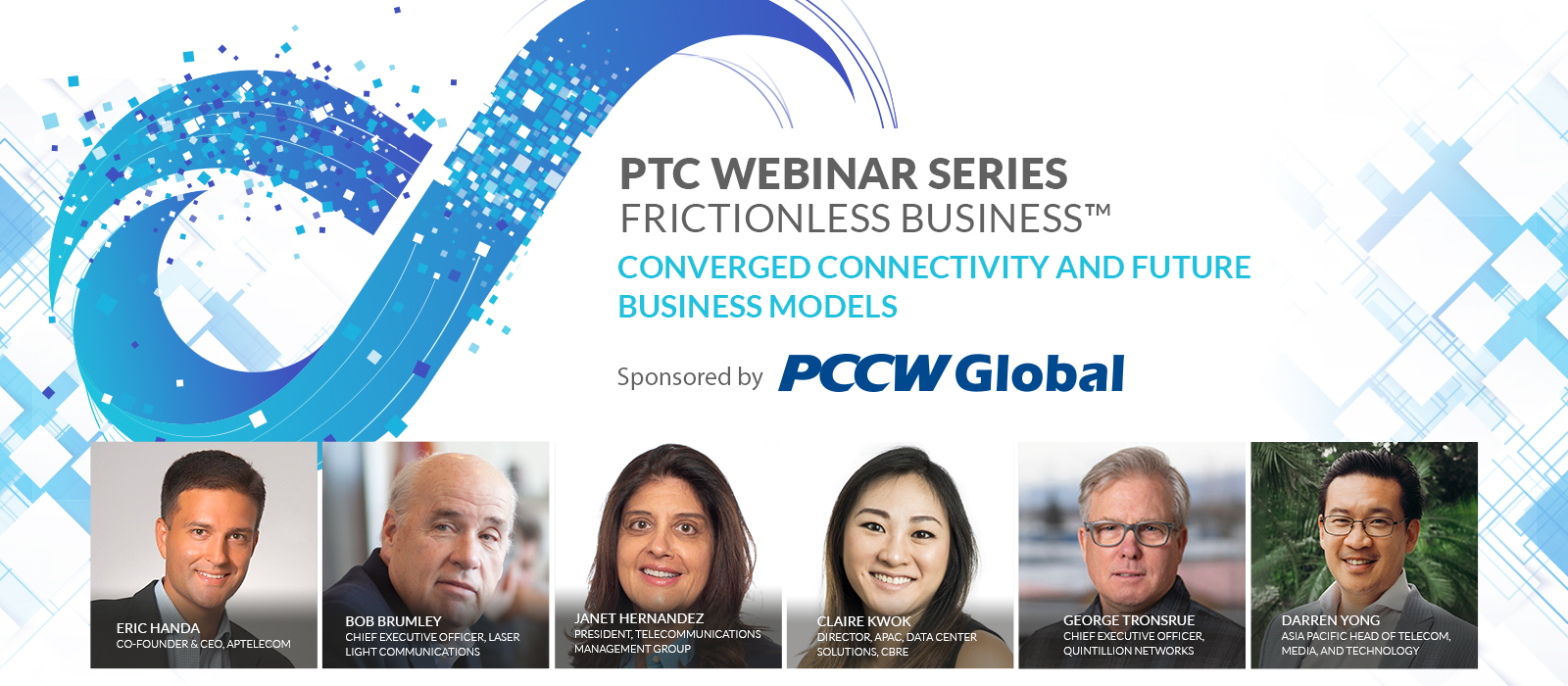 PTC Webinar Series: Frictionless Business - Converged Connectivity and Future Business Models