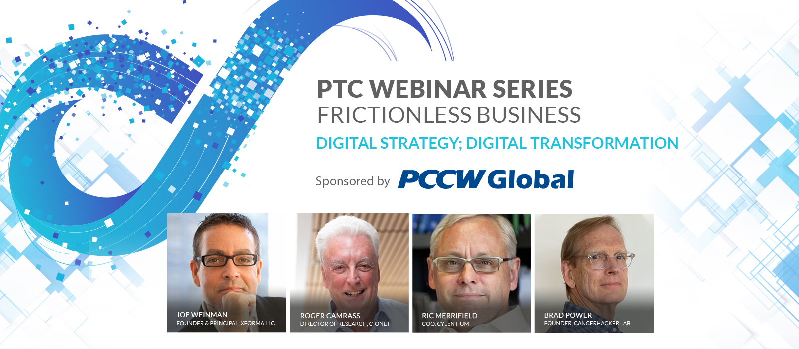 PTC Webinar Series: Digital Strategy; Digital Transformation